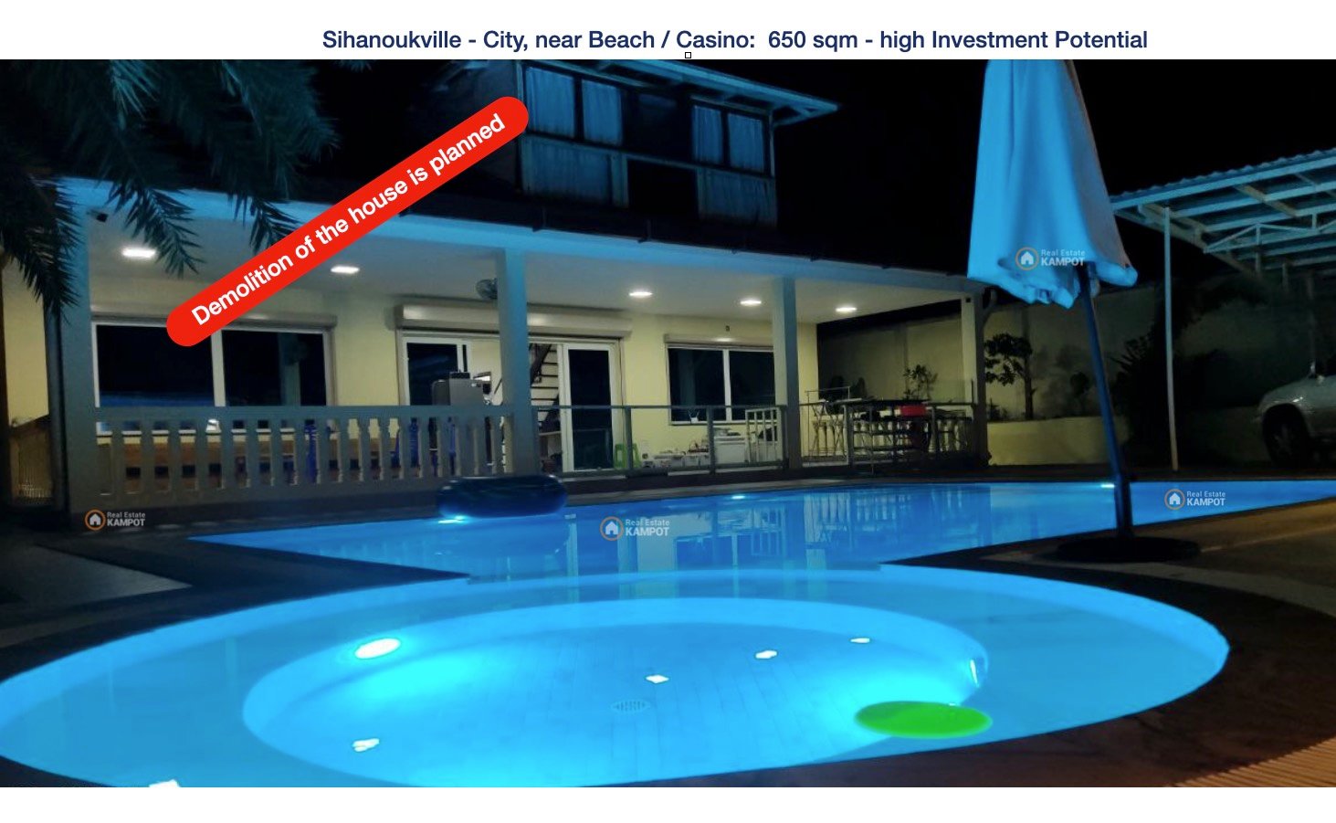 Sihanoukville City / near Beach / Casino: 650 sqm for House, Hotel or Guesthouse Sihanoukville City / near Beach / Casino: 650 sqm for House, Hotel or Guesthouse